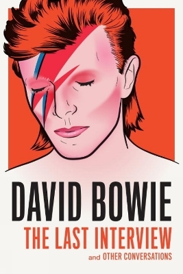 David Bowie: The Last Interview - 