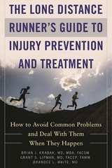 Long Distance Runner's Guide to Injury Prevention and Treatment - 