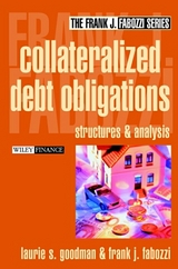 Collateralized Debt Obligations - Laurie S. Goodman, Frank J. Fabozzi