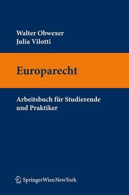 Europarecht - Walter Obwexer, Julia Villotti