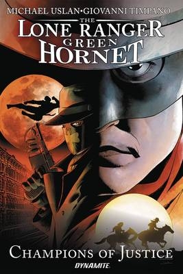 The Lone Ranger / Green Hornet - Michael Uslan