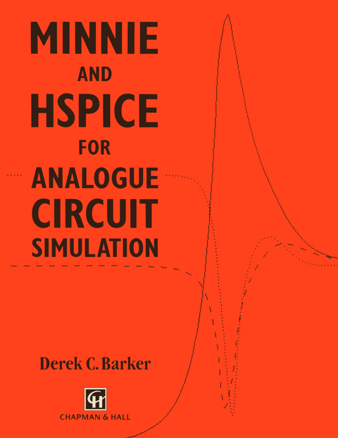 MINNIE and HSpice for Analogue Circuit Simulation - D. C. Barker
