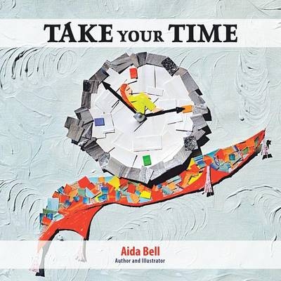 Take Your Time - Aida Bell
