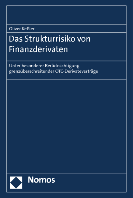 Das Strukturrisiko von Finanzderivaten - Oliver Ke&szlig;ler