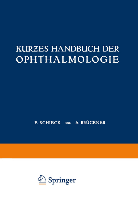 Kurƶes Handbuch der Ophthalmologie - 