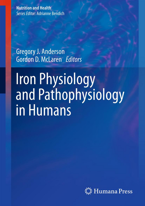 Iron Physiology and Pathophysiology in Humans - 
