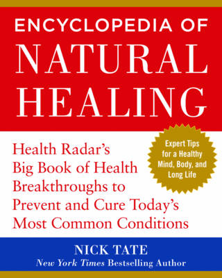 HEALTH RADAR'S ENCYCLOPEDIA OF NATURAL HEALING