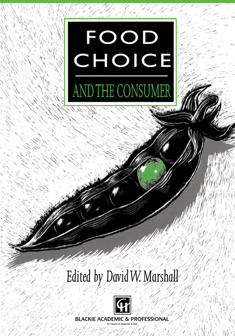 Food Choice and the Consumer - David W. Marshall