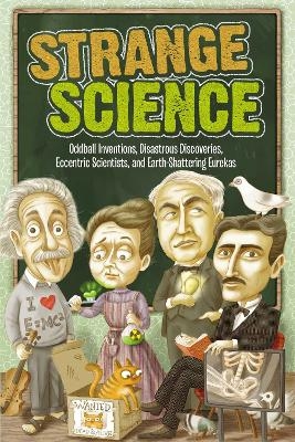 Strange Science -  Editors of Portable Press
