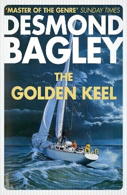 The Golden Keel - Desmond Bagley