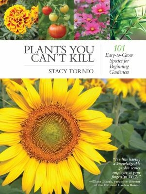 Plants You Can't Kill - Stacy Tornio
