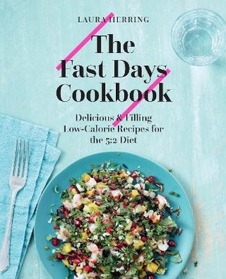 The Fast Days Cookbook