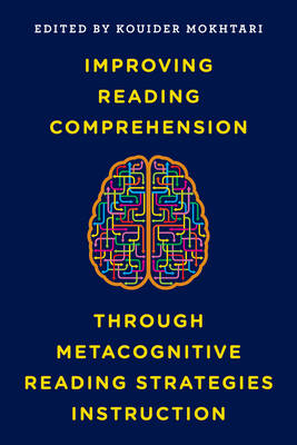 Improving Reading Comprehension through Metacognitive Reading Strategies Instruction - 