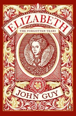 Elizabeth - John Guy