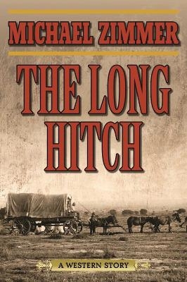 The Long Hitch - Michael Zimmer