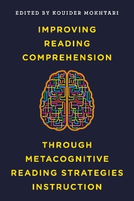 Improving Reading Comprehension through Metacognitive Reading Strategies Instruction - 