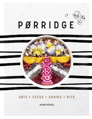 Porridge - Anni Kravi