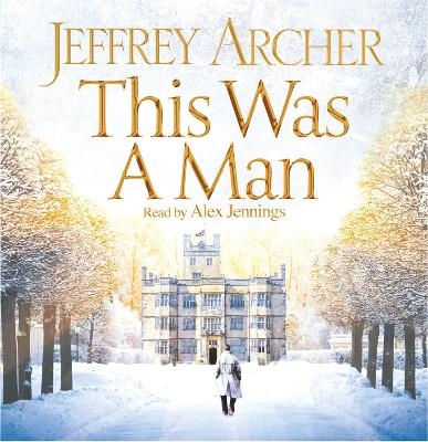 This Was a Man - Jeffrey Archer