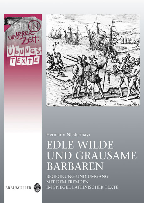 Edle Wilde und grausame Barbaren - &Uuml;bungstexte - Hermann Niedermayr