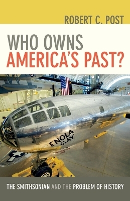 Who Owns America's Past?