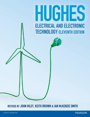 Electrical and Electronic Technology - Edward Hughes, John Hiley, Keith Brown, Ian McKenzie-Smith