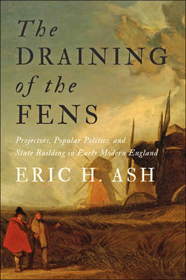 The Draining of the Fens - Eric H. Ash