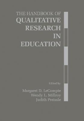 The Handbook of Qualitative Research in Education - 
