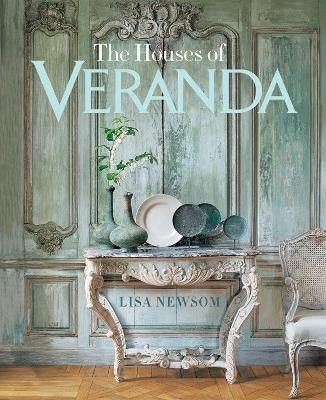The Houses of VERANDA - Lisa Newsom
