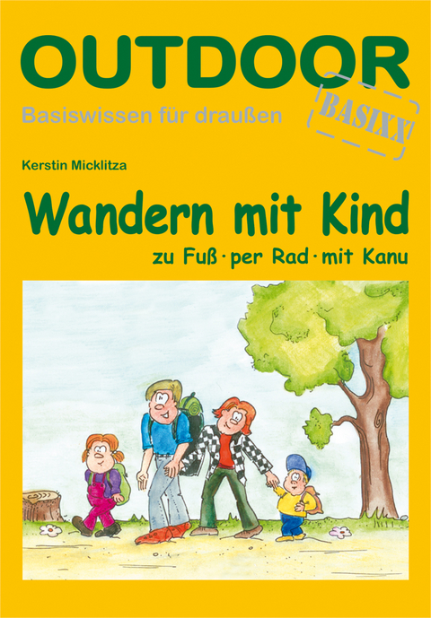Wandern mit Kind - Kerstin Micklitza