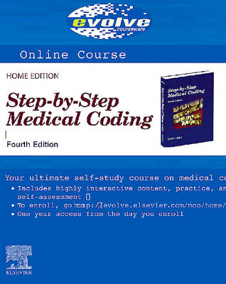 Medical Coding Online (Home) to Accompany Step-by-Step Medical Coding (User Guide and Access Code)