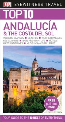 DK Eyewitness Top 10 Andalucía and the Costa del Sol