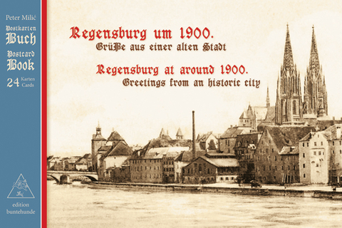 Regensburg um 1900. / Regensburg at around 1900.