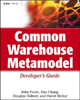 Common Warehouse Metamodel Developer's Guide - John Poole, Dan Chang, Douglas M. Tolbert, David Mellor