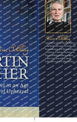 Martin Luther - Heinz Schilling