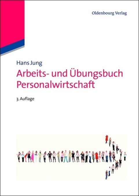 Arbeits- und &Uuml;bungsbuch Personalwirtschaft - Hans Jung