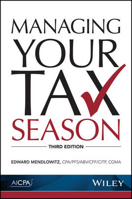 Managing Your Tax Season - Edward Mendlowitz
