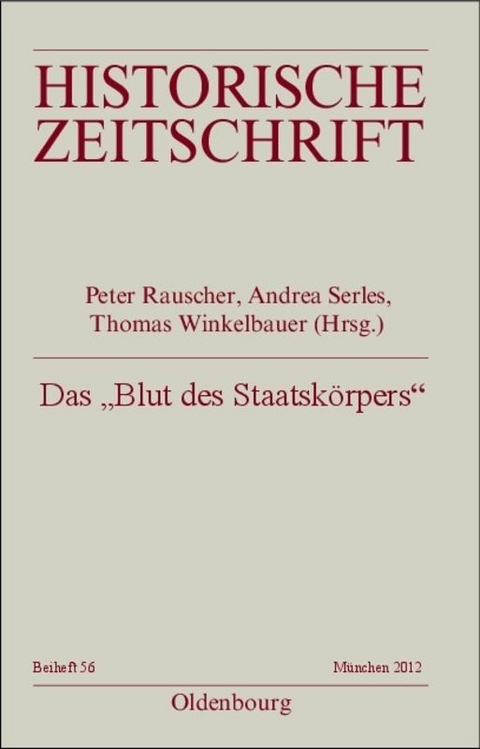 Das "Blut des Staatsk&ouml;rpers" - 