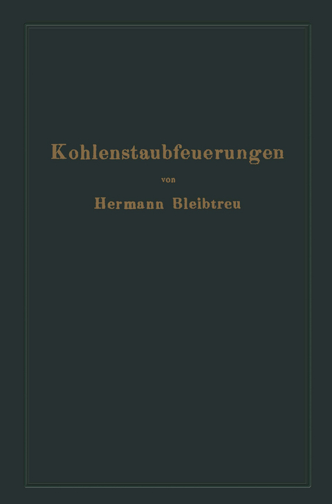 Kohlenstaubfeuerungen - Hermann Bleibtreu