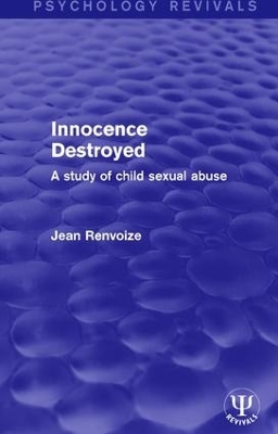 Innocence Destroyed - Jean Renvoize