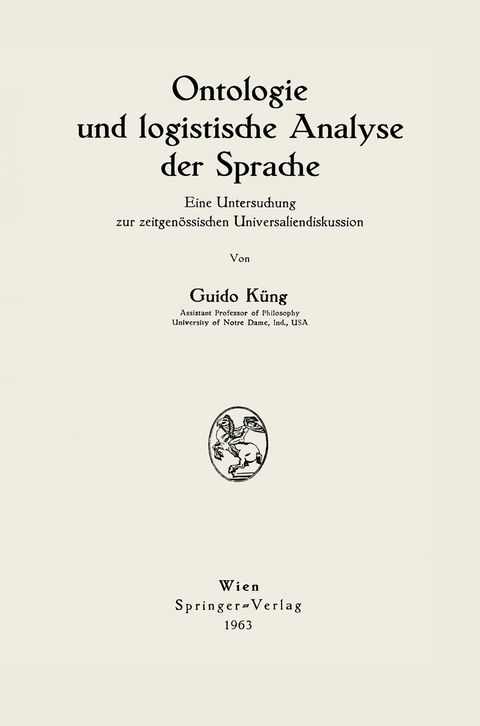 Ontologie und logistische Analyse der Sprache - Guido K&uuml;ng