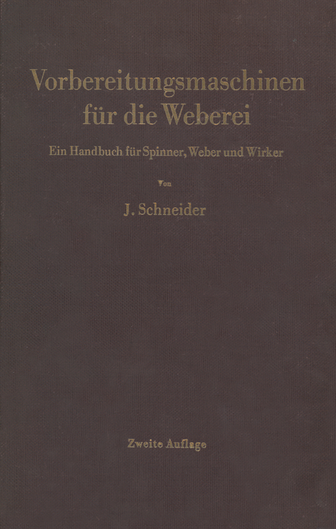 Vorbereitungsmaschinen f&uuml;r die Weberei - Josef Schneider