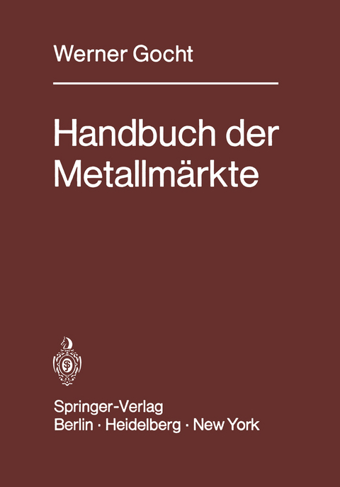 Handbuch der Metallm&auml;rkte - 