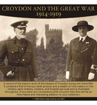 Surrey, Croydon and the Great War 1914-1919