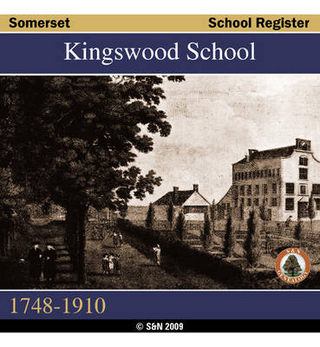 Somerset, Kingswood School Register 1748-1910