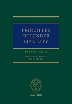 Principles of Lender Liability - Parker Hood