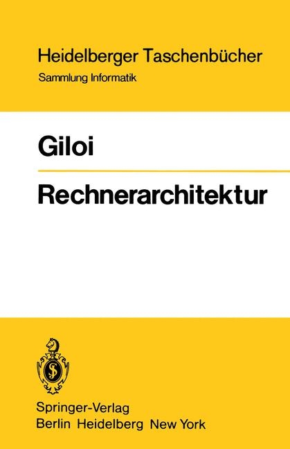Rechnerarchitektur - Wolfgang K. Giloi