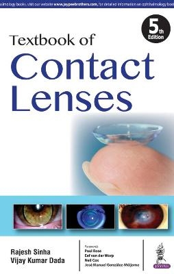 Textbook of Contact Lenses - Rajesh Sinha, Vijay Kumar Dada