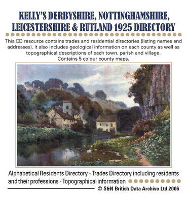 Derbyshire, Nottinghamshire, Leicestershire and Rutland Kelly's 1925 Directory