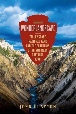Wonderlandscape - John Clayton