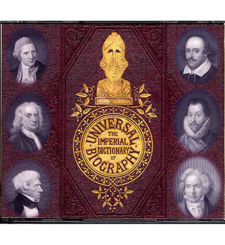The Imperial Dictionary of Universal Biography